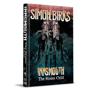Innsmouth: The Stolen Child Hardback Edition
