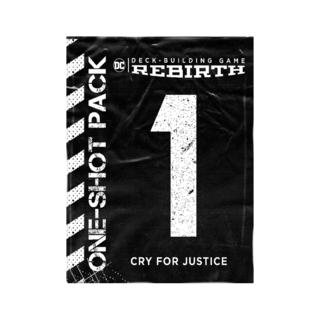 Rebirth One-Shot Pack 1 — Cry for Justice