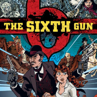 The Sixth Gun, Book 01: Cold Dead Fingers
