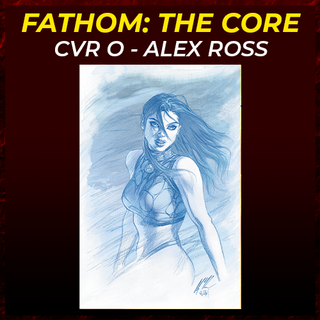 Fathom The Core Cover O - Alex Ross