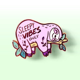 Enamel Pin Sleepy Vibes Only Sleeping Sloth