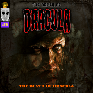 THE ORDER OF DRACULA # 5 (24 pages black & white) print