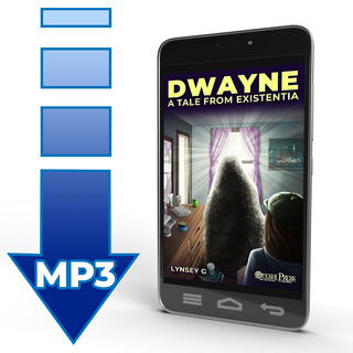 "DWAYNE: A Tale From Existentia" Audiobook