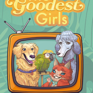 The Goodest Girls