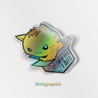 Holographic Vinyl Stickers If It Fits I Sits Cat