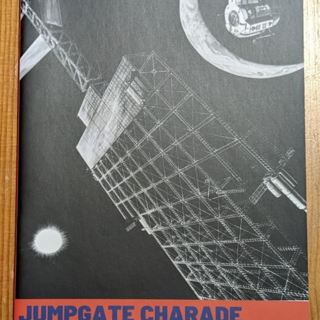 Jumpgate Charade (physical zine)