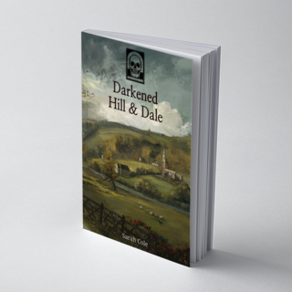 Darkened Hill & Dale - Softcover + PDF