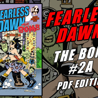Fearless Dawn:The Bomb #2A PDF