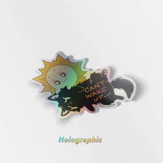 Holographic Vinyl Stickers Can't Wake Up (Chantilly-Tiffany Black Cat)