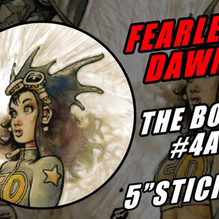 Fearless Dawn: The Bomb #4A MYSTERY STICKER