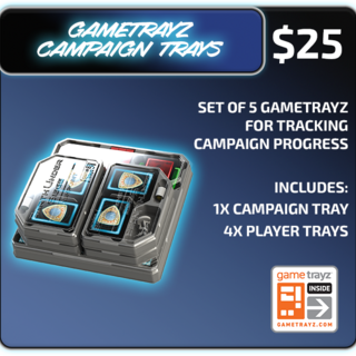 Gametrayz Campaign Trays