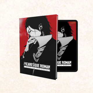 Picaresque Roman: A Requiem for Rogues (Hardcover + PDF)