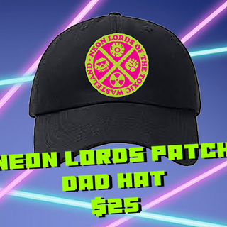 Neon Lords Patch Dad Hat