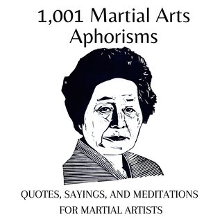 1,001 Martial Arts Aphorisms Book