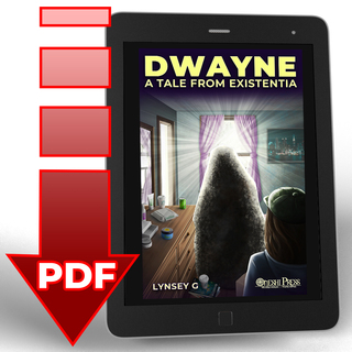 "DWAYNE: A Tale From Existentia" e-book (.pdf)