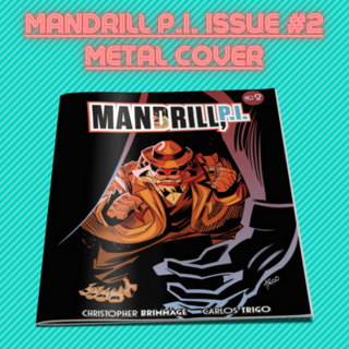 Metal Cover MANDRILL P.I. Issue #2