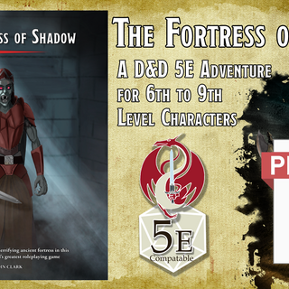 Fortress of Shadows- 5E Digital PDF