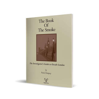 The Book of the Smoke: The Occult Guide to London