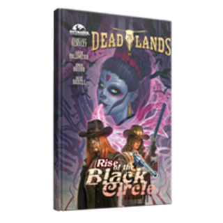 Deadlands: Rise of the Black Circle Graphic Novel