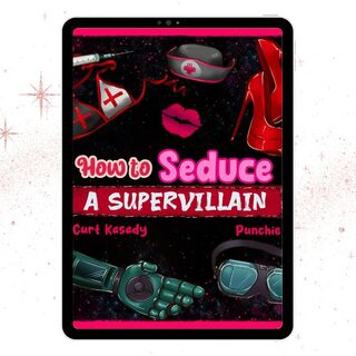 How to Seduce a Supervillain - DIGITAL