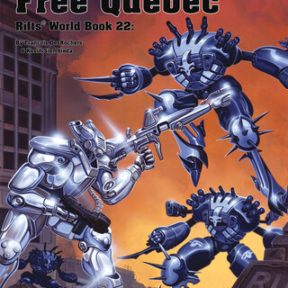 Rifts World Book 22: Free Quebec