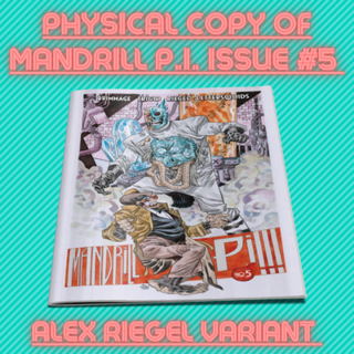 MANDRILL P.I. Issue #5 Alex Riegel Variant Cover