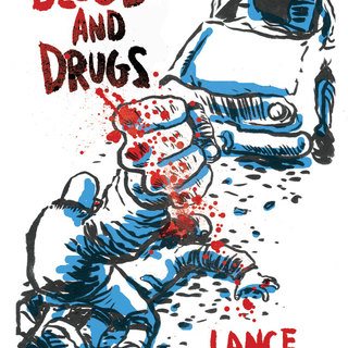 "Blood and Drugs" by Lance Ward