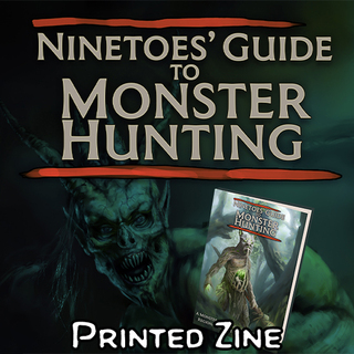 Printed Zine - Ninetoes Guide to Monster Hunting