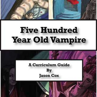 Five Hundred Year Old Vampire Curriculum Guide