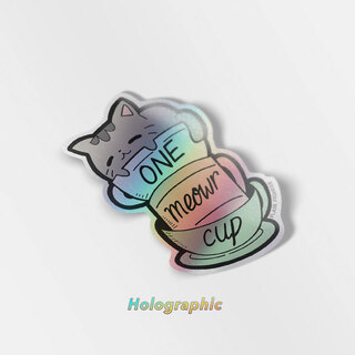 Holographic Vinyl Stickers One Meowr Cup Cat