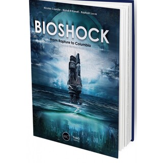 BioShock From Rapture to Columbia - First Print Collector Edition