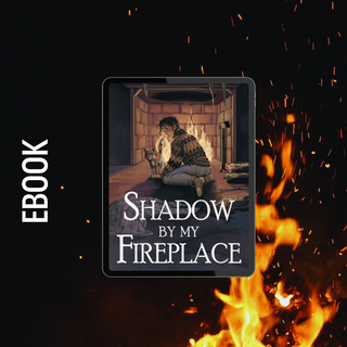 Shadow By My Fireplace Ebook