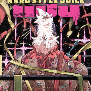 HARD STYLE JUICE VOL. 1 TPB