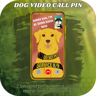 Dog Video Call Pin