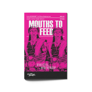 Mothership: Mouths to Feed (PDF)