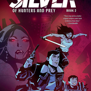 Silver Book 2: Of Hunters and Prey (HC)