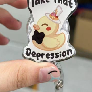 Take That Depression Badge Reel or Pin