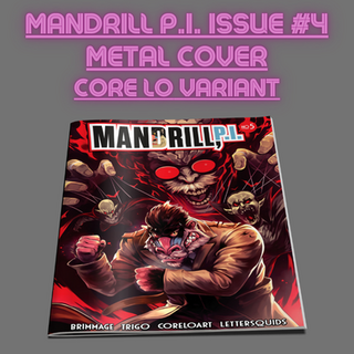 Metal Cover MANDRILL P.I. Issue #5 Core Lo Variant