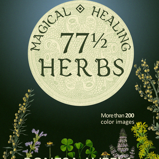 77½ Magical Healing Herbs HARDCOVER