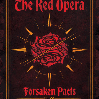 Red Opera: Forsaken Pacts