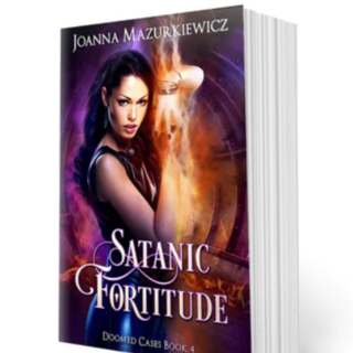 Signed Paperback Copy of Satanic Fortitude (Doomed Cases Series Book 4)