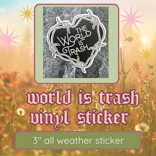 STICKER- World is trash barbed wire heart