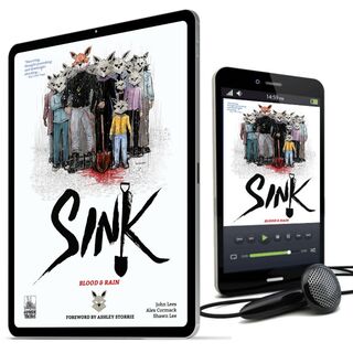SINK Vol 2: Blood & Rain (SINK #6-10) Digital [PDF & MP3s]