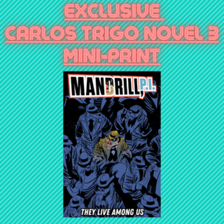 Exclusive Print MANDRILL P.I. Vol. 3