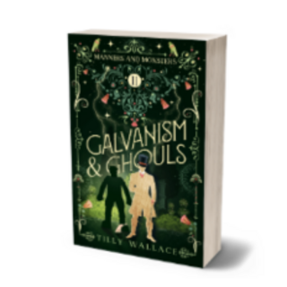 Galvanism and Ghouls paperback