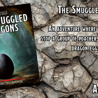 Smuggled Dragons Adventure