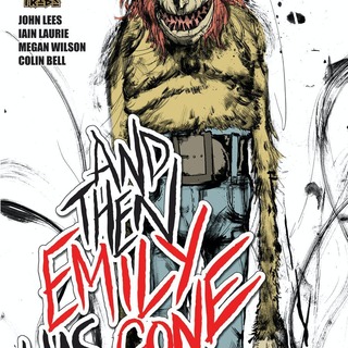 AND THEN EMILY WAS GONE (Softcover Trade Collection)