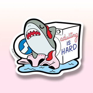 Vinyl Sticker Adulting Is Hard Shark