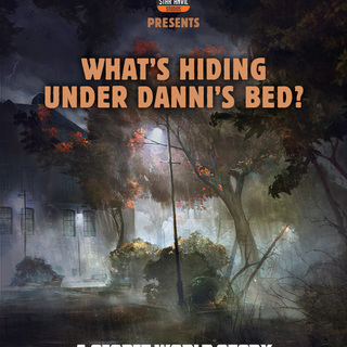 Audio Drama - What's Hiding Under Danny's Bed