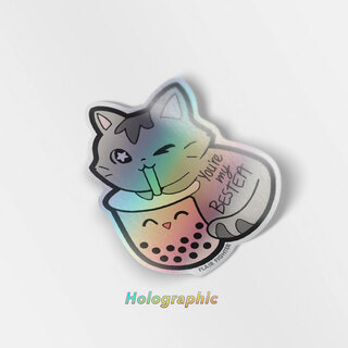 Holographic Vinyl Stickers You're My Bestea Boba Cat